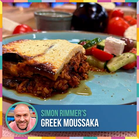Simon Rimmer’s Greek Moussaka Steph S Packed Lunch