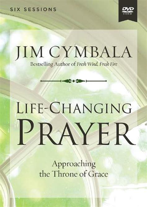 Life Changing Prayer Video Study By Jim Cymbala 9780310694885 Buy