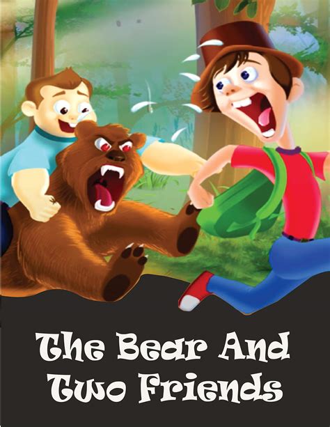 Bear And Two Friends Bedtime Story For Kids Classic Story For Kids