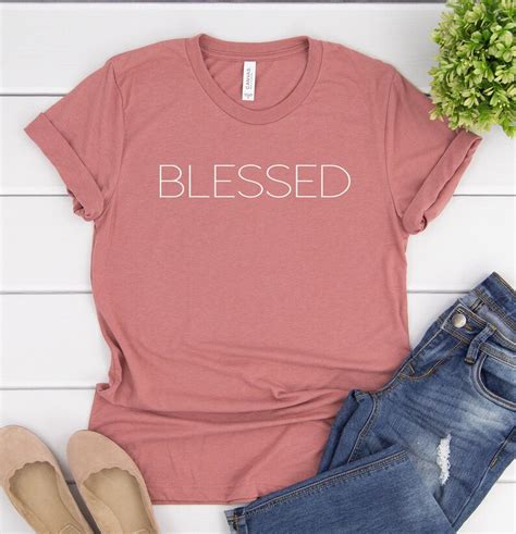 Blessed Tee Shirt Christian Shirt Blessed T Shirt Etsy Uk