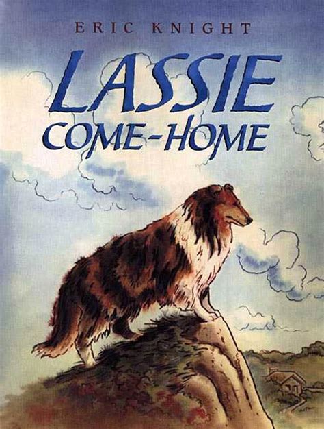 Lassie Come Home Knight Eric Kirmse Marguerite 9780805072068