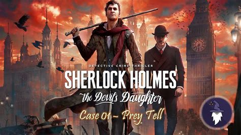 Sherlock Holmes The Devil S Daughter Case 01 Prey Tell 100
