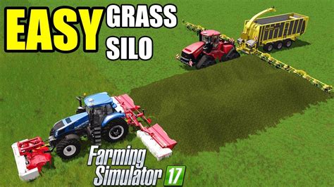 Farming Simulator 17 Easy Grass Easy Filling Easy Silo