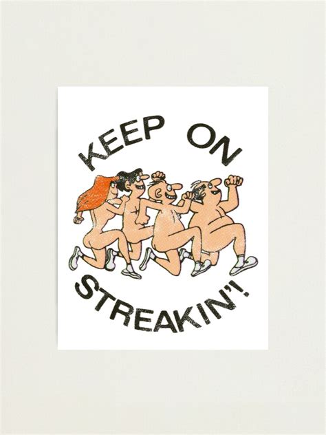 Impression Photo Keep On Streakin Vintage Retro Design Funny Nudist Vintage Nudists Par