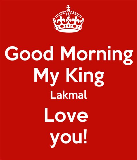 Good Morning My King Lakmal Love You Poster