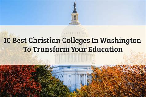 10 Best Christian Colleges In Washington To Gain Success