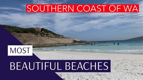 Vamped Van Chronicles Australias Best Beaches Wa Southern Coast