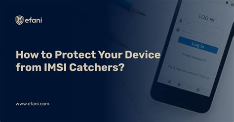 What Are Imsi Catchers How To Protect Your Device From Imsi Catchers
