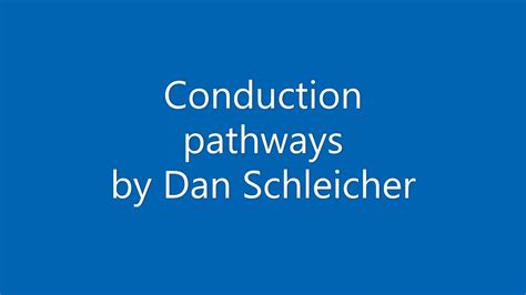 Note that you'll have to complete a minimum of 10 hours of community service before graduating. Conduction pathways - YouTube