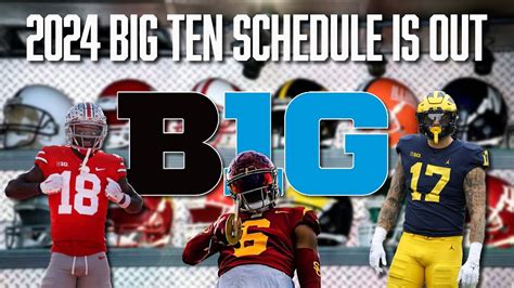 The 2024 Big Ten Schedule Is Out Sec Take Notes Cfb Schedules Big