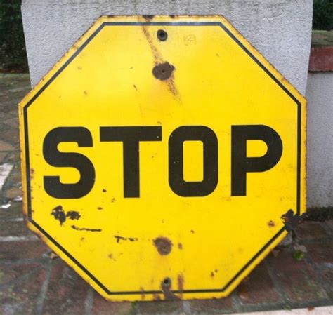 Antique Yellow Stop Sign From 1920s Rare Sign Aesthetic Light