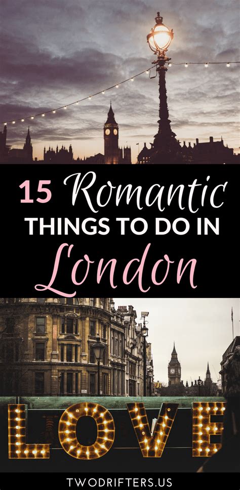 15 Of The Most Romantic Things To Do In London Romantic Things To Do