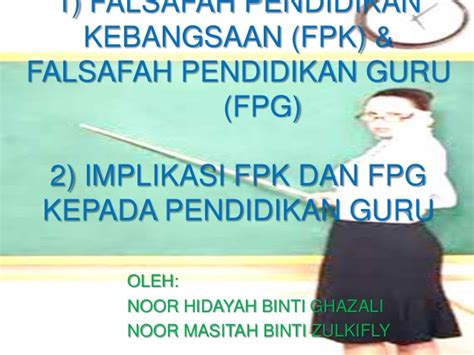 Falsafah pendidikan kebangsaan (fpk) dahulunya disebut falsafah pendidikan negara (fpn) merupakan dasar kepada pendidikan di malaysia. Falsafah Pendidikan Kebangsaan (FPK) & Falsafah Pendidikan ...