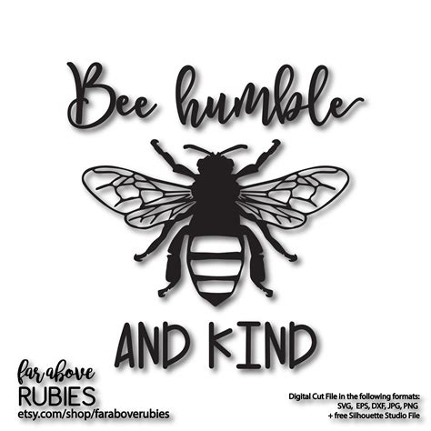 Bee Humble And Kind Honeybee SVG EPS Dxf Png Digital Etsy