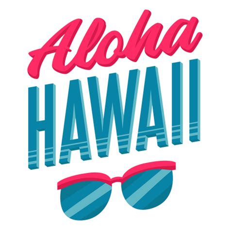 Aloha Sunglasses Hawaiian Lettering Transparent Png And Svg Vector File