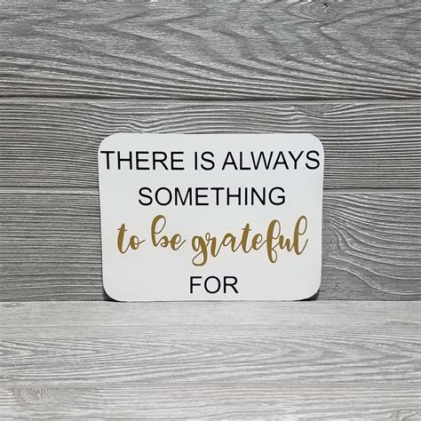 There Is Always Something To Be Grateful For Sign Grateful Etsy