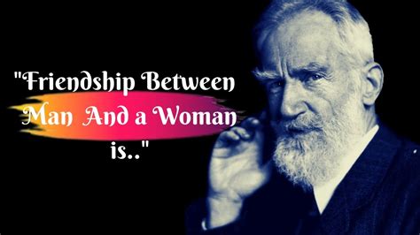 35 Inspiring George Bernard Shaw Quotes That Will Inspire You Youtube