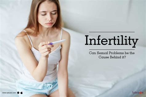 Infertility Can Sexual Problems Be The Cause Behind It By Dr