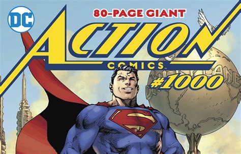 Dc Comics Announces Action Comics 1000 Super Sized Deluxe Edition