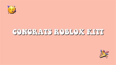 Congratulations Roblox Kitt On 1k Youtube
