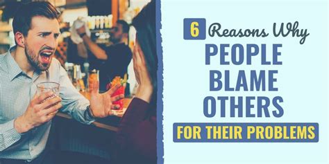 6 reasons why people blame others for their problems