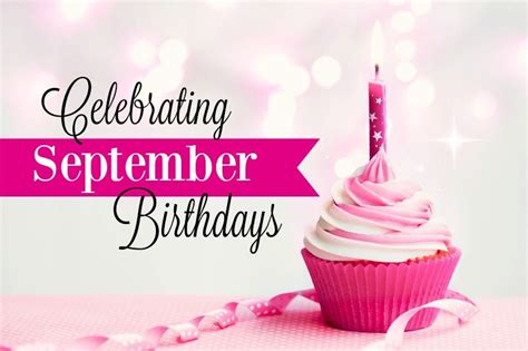 September Birthdays Happy September September Birthday September