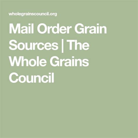 The Words Mail Order Grain Sources The Whole Grains Council Are In