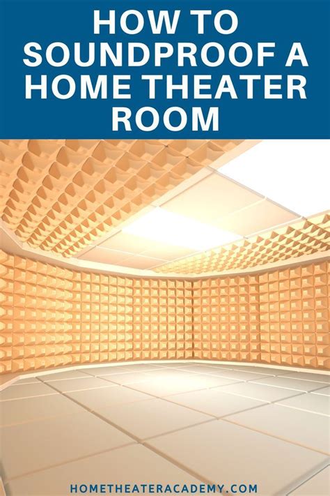 How To Soundproof A Home Theater Room Home Theater Rooms Sound