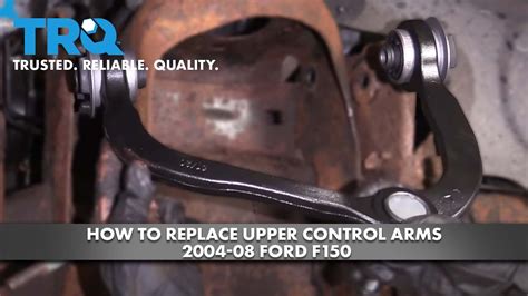 How To Replace Upper Control Arms 2004 08 Ford F150 Youtube