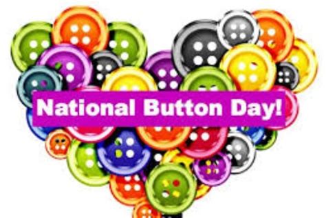 National Button Day 2019 History Quotes Greeting Wishes Saying