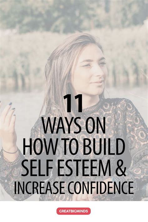 11 Ways To Build Self Esteem And Confidence Great Big Minds In 2020