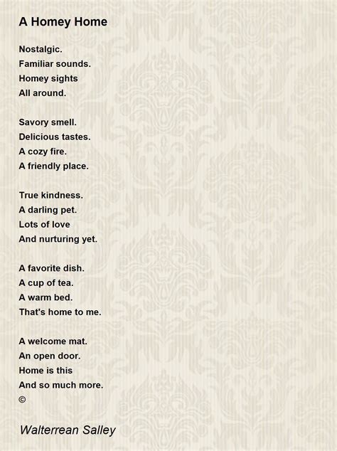 A Homey Home Poem By Walterrean Salley Poem Hunter