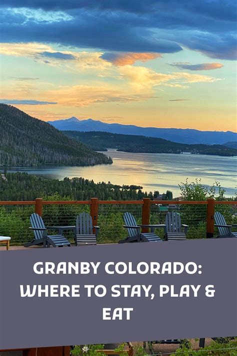 Granby Colorado Where To Stay Play And Eat In 2023 Granby Colorado