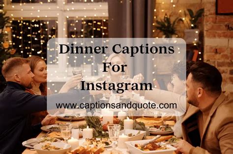 160 best dinner captions and quotes for instagram in 2024