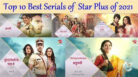 Top 10 Best Serials Of Star Plus Of 2021 Most Popular Serials Youtube