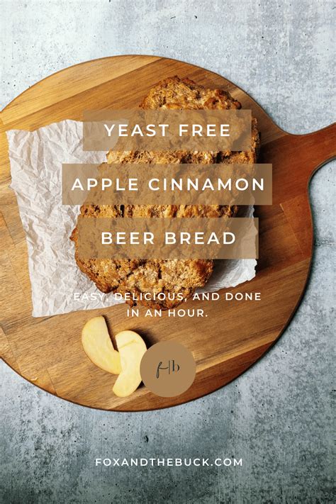 The Yummiest Ever Apple Cinnamon Yeast Free Beer Bread You Can Make