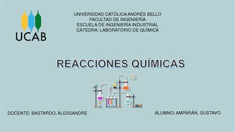 Solution Diapositivas Reacciones Quimicas Y Sus Efectos Laboratorio De