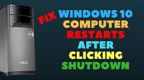 Fix Windows 10 Computer Restarts After Clicking Shutdown Youtube