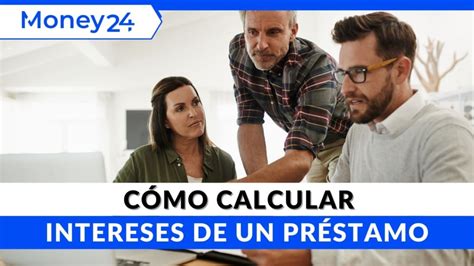 C Mo Calcular El Inter S De Un Pr Stamo F Rmula Y Ejemplos