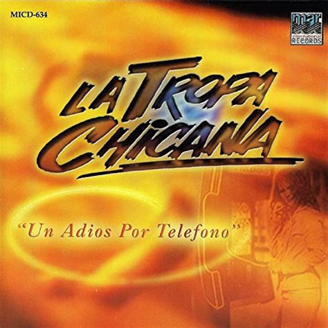 Amazon Music La Tropa Chicanaのun Adios Por Telefono Jp