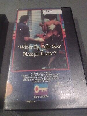 What Do You Say To A Naked Lady VHS Tim Allen RARE OOP CULT NUDES A POPPIN Munimoro Gob Pe