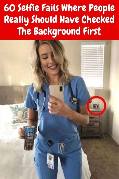 Selfie Fails By People Who Should Have Checked The Background First Funny Selfies Selfie