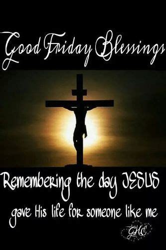 Send the wishes to your family. Good Friday Blessings Remembering Jesus Pictures, Photos ...