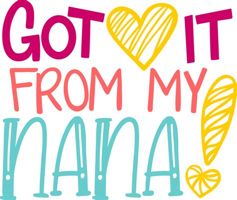 free got it from my nana svg cut file craftables