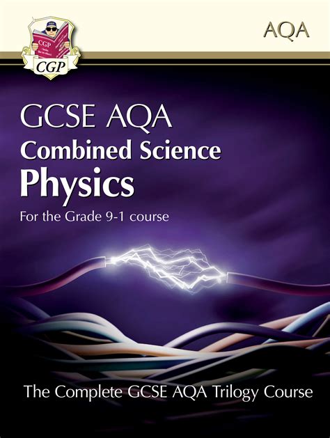 Grade 9 1 Gcse Combined Science For Aqa Physics Student Book With
