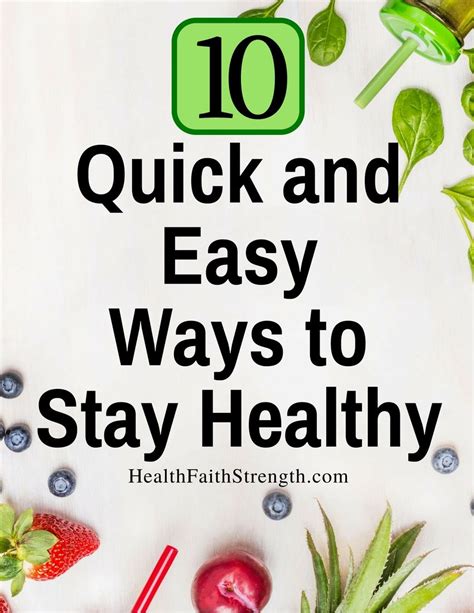 10 Quick And Easy Ways To Stay Healthy How To Stay Healthy Health
