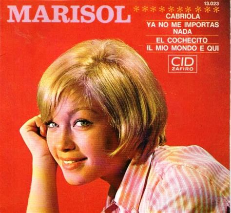 Cantantes Y Grupos En España De Los Años 50 A 70 Marisol Pepa Flores