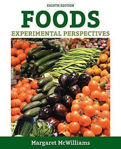 Foods Experimental Perspectives By Margaret Mcwilliams Goodreads