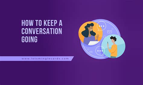 How To Keep A Conversation Going For Guys And Girls Lets Mingle