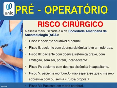 Classificação asa asa descrição i paciente saudável ii doença sistêmica moderada, sem limitação das funções vitais iii doença sistêmica severa, com funções… Pré e Pós Operatório em Cirurgia